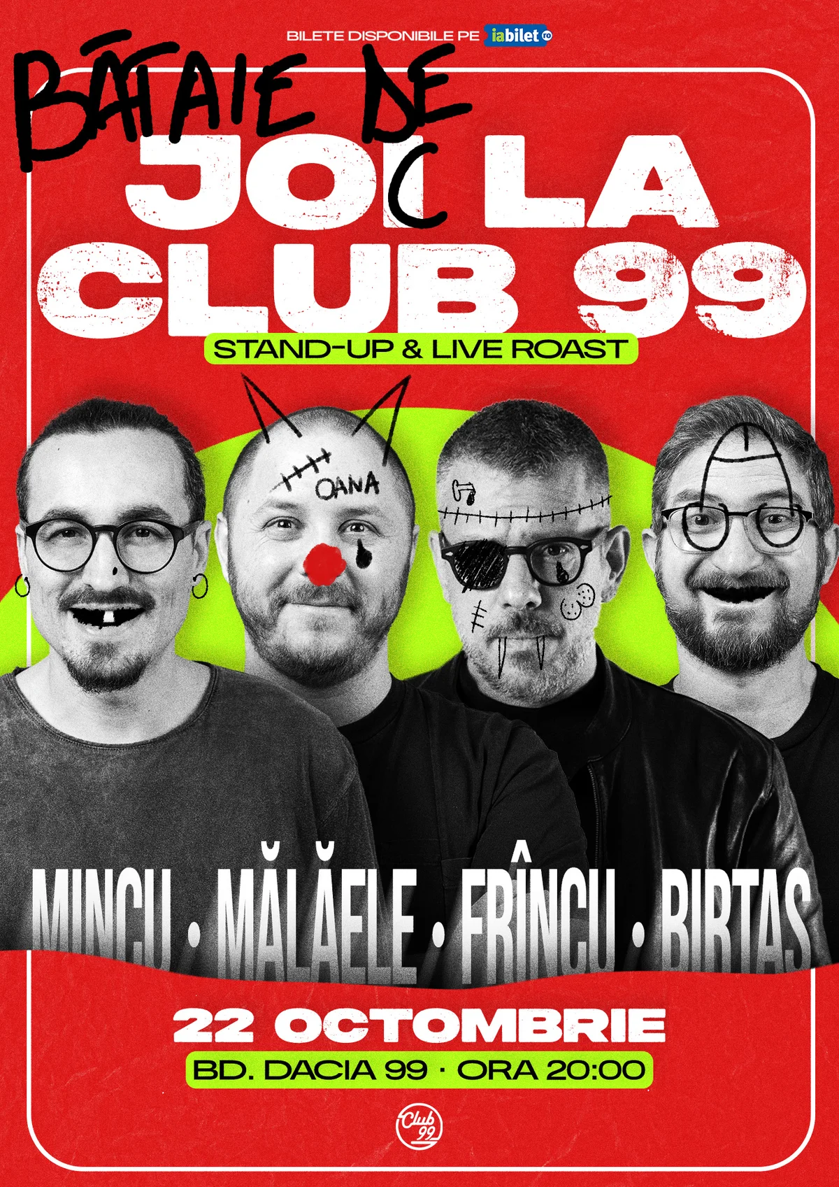 Afiș pentru Bătaie de joi cu Mincu, Mălăele, Frîncu & Birtaș la Club 99