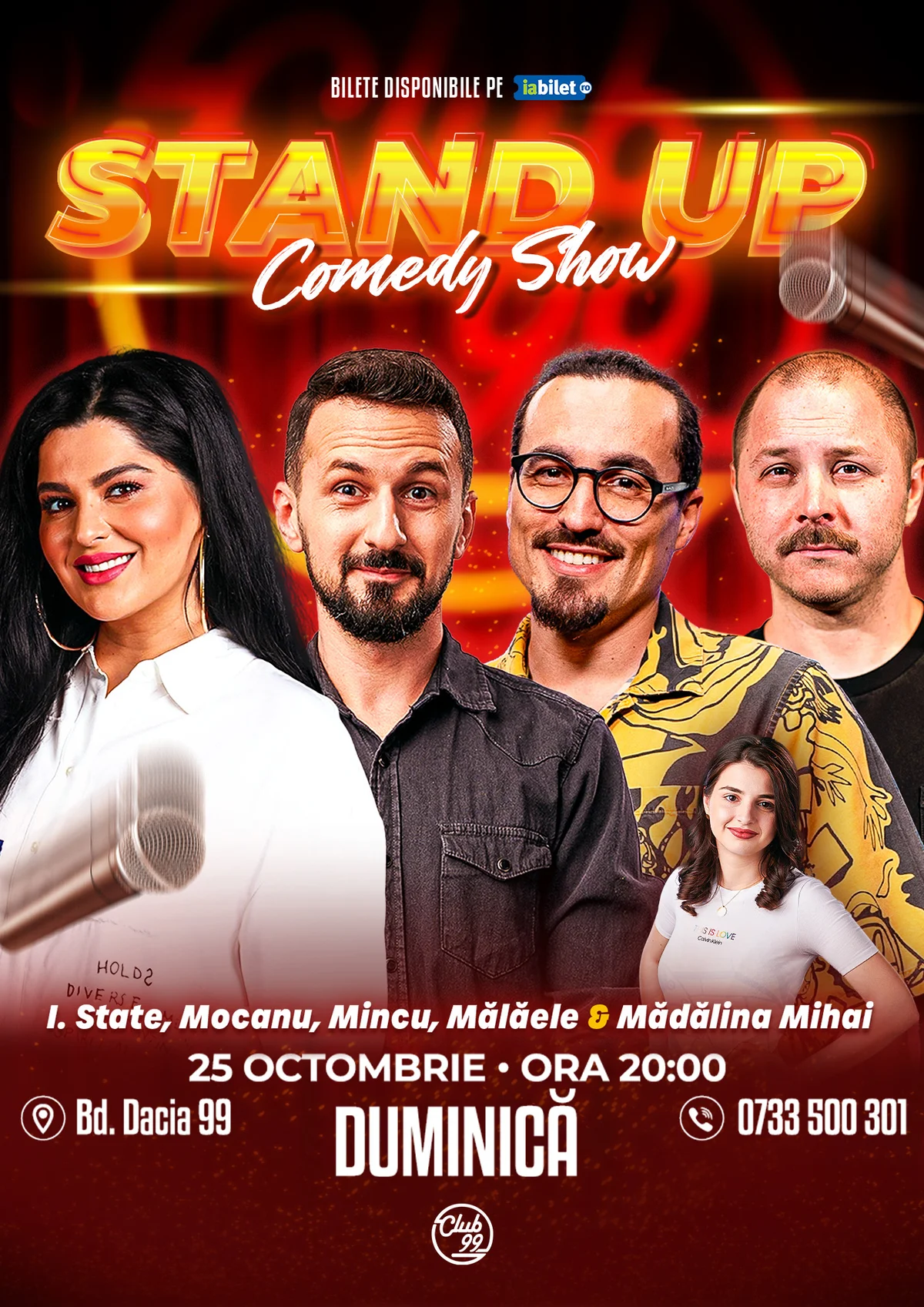 Afiș pentru Stand-up Comedy cu Ioana State, Mocanu, Mincu, Mălăele - Mădălina Mihai la Club 99