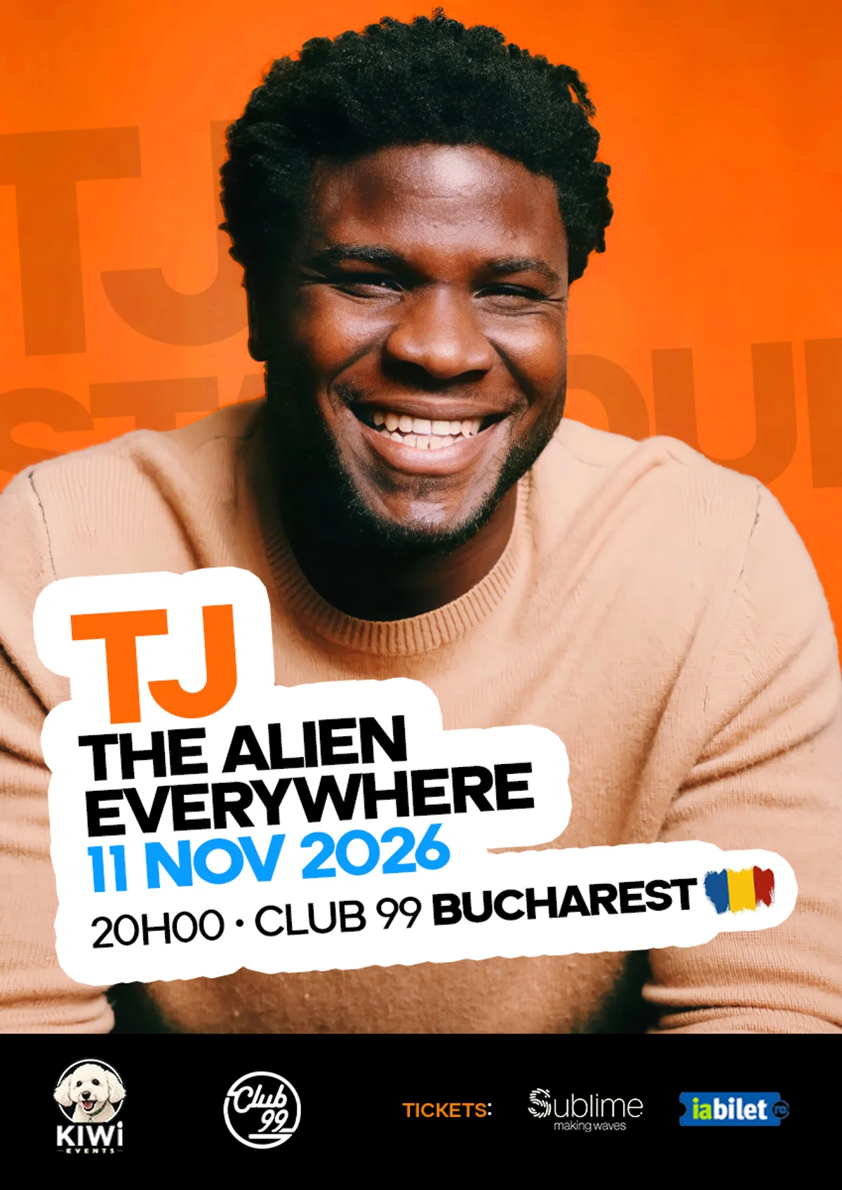 Afiș pentru Stand-up Comedy: TJ - The Alien Everywhere la Club 99