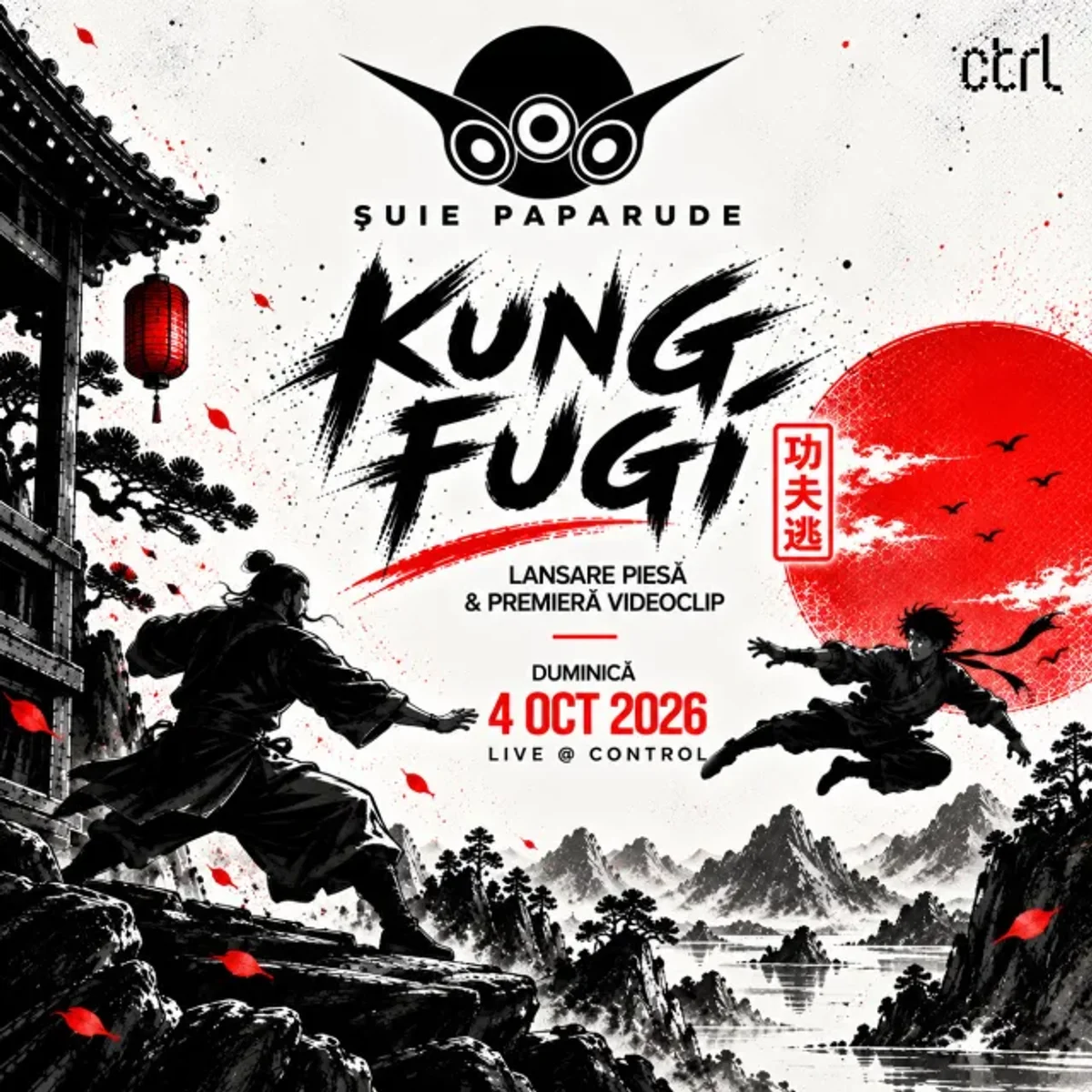 Afiș pentru ctrl LIVE: Șuie Paparude - Lansare single și videoclip “Kung Fugi”