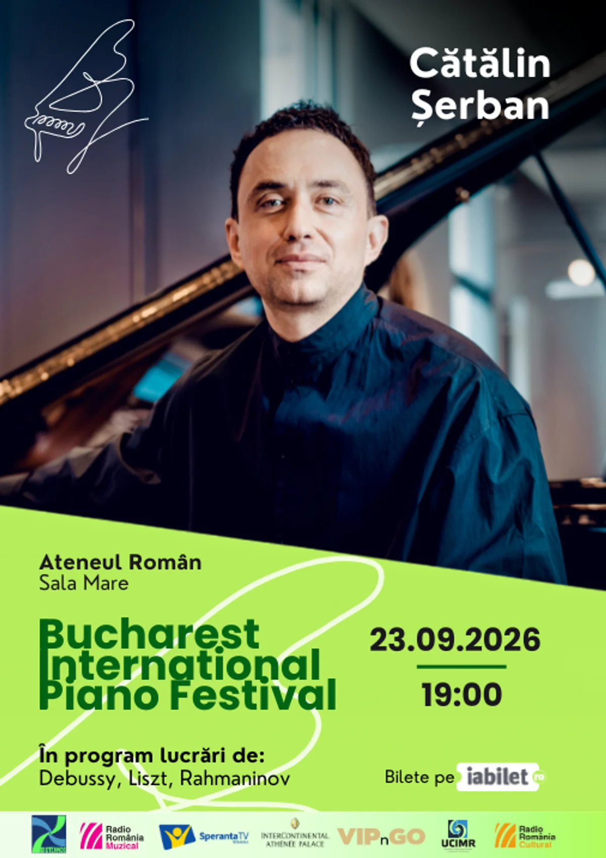 Afiș pentru Cătălin Șerban – Recital de pian | Bucharest International Piano Festival